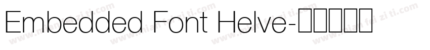 Embedded Font Helve字体转换